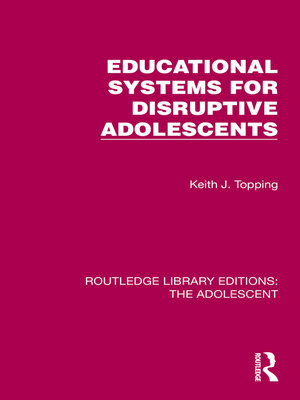 cover image of Educational Systems for Disruptive Adolescents